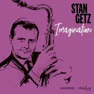 Stan Getz - Imagination