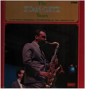 Stan Getz - The Stan Getz Years