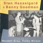 Stan Hasselgard & Benny Goodman - At Click, 1948