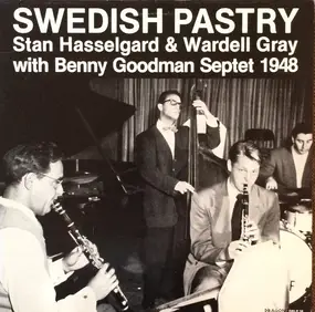 Stan Hasselgard - Swedish Pastry