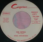 Stan Hitchcock - Old Hotels