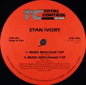 Stan Ivory - Music Man