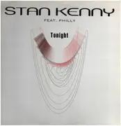 12inch Vinyl Single - Stan Kenny Featuring Philly - Tonight