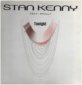 Stan Kenny Featuring Philly - Tonight