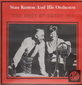 Stan Kenton - The Best Of Brant Inn