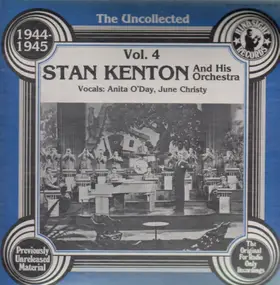 Stan Kenton - The Uncollected - Vol. 4 - 1944-45