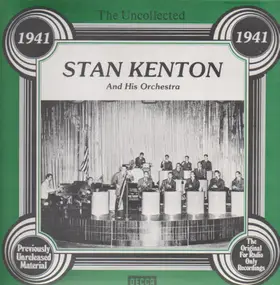 Stan Kenton - The Uncollected - 1941