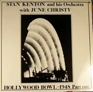 Stan Kenton And His Orchestra With June Christy - Hollywood Bowl - 1948 - Part One