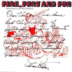 Stan Kenton - Fire, Fury And Fun