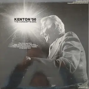 Stan Kenton - Kenton '56 - The Concepts Era