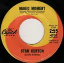 7inch Vinyl Single - Stan Kenton And His Orchestra - Magic Moment / Waltz Of The Prophets