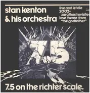 Stan Kenton And His Orchestra - 7.5 on the Richter Scale