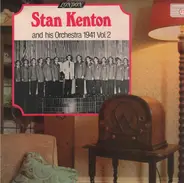 Stan Kenton And His Orchestra - 1941 Vol.2