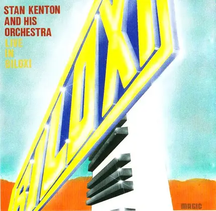 Stan Kenton And His Orchestra - Live in Biloxi