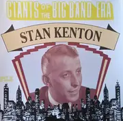 CD - Stan Kenton - Giants Of The Big Band Era: Stan Kenton