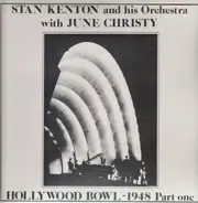 Stan Kenton And His Orchestra With June Christy - Hollywood Bowl - 1948 - Part One