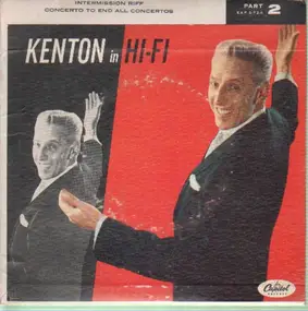 Stan Kenton - Kenton in HI-FI - Part 2