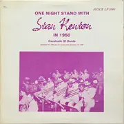 LP - Stan Kenton - One Night Stand With Stan Kenton In 1950 Calvacade Of Bands