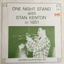 LP - Stan Kenton - One Night Stand With Stan Kenton In 1951