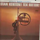 LP - Stan Kenton, Tex Ritter - Stan Kenton! Tex Ritter!