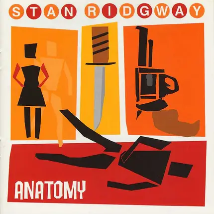 Stan Ridgway - Anatomy