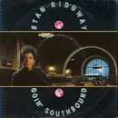 7inch Vinyl Single - Stan Ridgway - Goin' Southbound