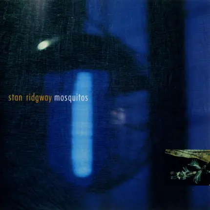 Stan Ridgway - Mosquitos