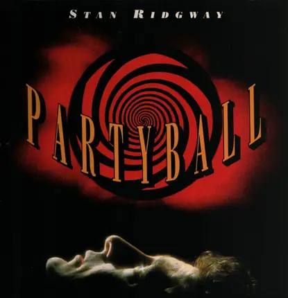 Stan Ridgway - Partyball
