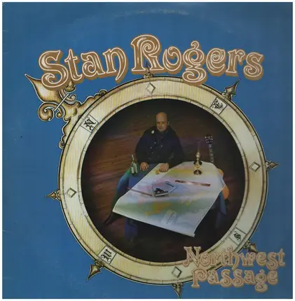 Stan Rogers - Northwest Passage