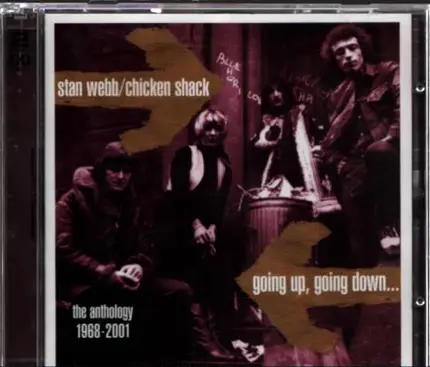 Stan Webb / Chicken Shack - Going Up, Going Down - The Anthology 1968-2001