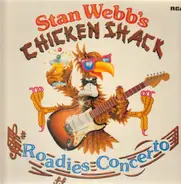 Chicken Shack - Roadies Concerto