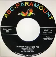 Stan Wolowic And The Polka Chips - Whoo Pie Shoo Pie / Dreamy Fish Waltz