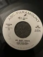 Stan Wolowic And The Polka Chips - My Baby Polka / June Night Waltz