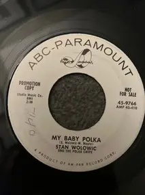 Stan Wolowic And The Polka Chips - My Baby Polka / June Night Waltz