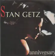 Stan Getz - Anniversary