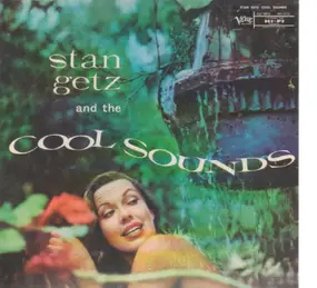 Stan Getz - And The 'Cool' Sounds