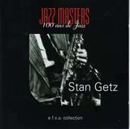 Stan Getz - Jazz Masters - 100 Ans De Jazz