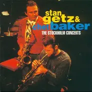 Stan Getz & Chet Baker - The Stockholm Concert