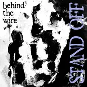 Stand Off - Behind The Wire