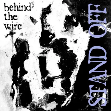 Stand Off - Behind The Wire