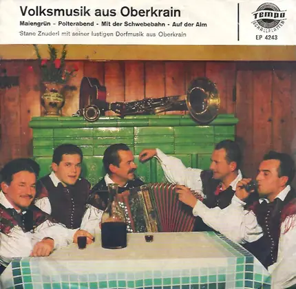 Stane Znuderl Mit Seiner Lustigen Dorfmusik - Volksmusik Aus Oberkrain