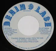 Stanford Preston - Third Down And Ten To Go / The Bassman