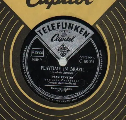Stan Kenton - Playtime in Brazil/ Blues in riff