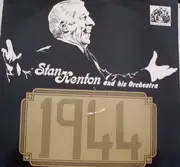 LP - Stan Kenton And His Orchestra - 1944 - Rare Live Performances