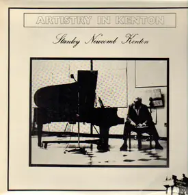 Stan Kenton - Artistry In Kenton