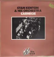 Stan Kenton And His Orchestra - Carnegie