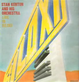 Stan Kenton - Live in Biloxi