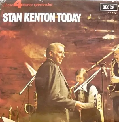 Stan Kenton And His Orchestra - Stan Kenton Today