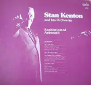 LP - Stan Kenton And His Orchestra - Sophisticated Approach