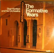 LP - Stan Kenton And His Orchestra - The Formative Years